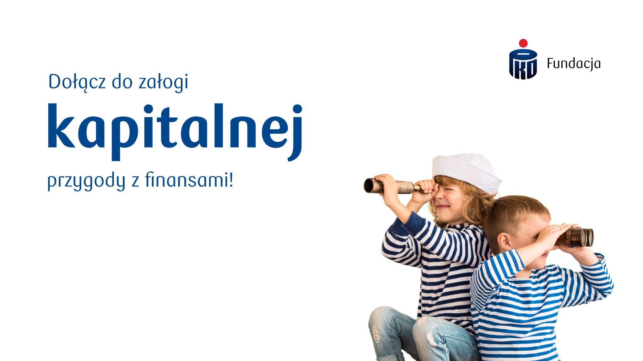 You are currently viewing Wolontariat w projekcie „Kapitalna przygoda z finansami”